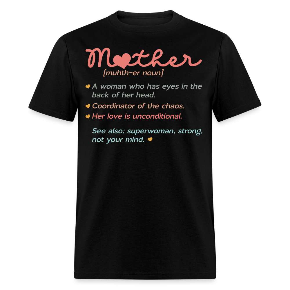 Funny Mom Definition Mother's Day T-shirt - black