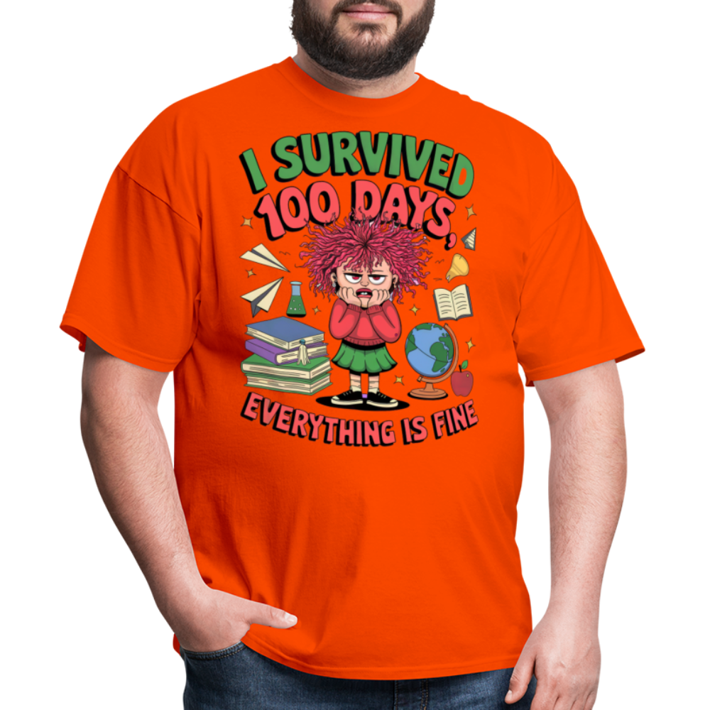 I Survived 100 Days Everything is Fine Tee Funny School Anniversary T-Shirt - orange