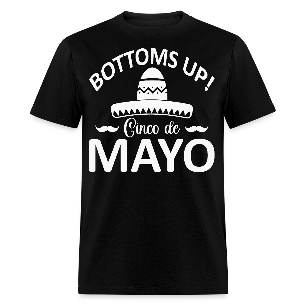 Bottoms Up Cinco de Mayo Tee Funny Mexican Drinking T-shirt - black