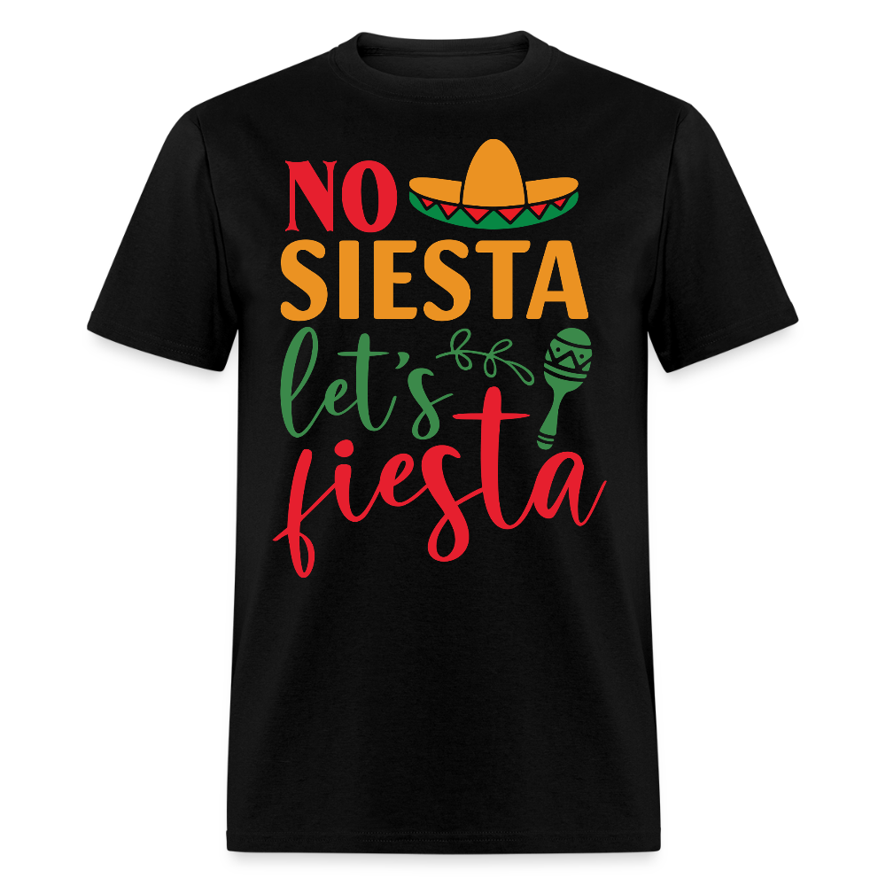 Funny Cinco de Mayo Party Tee No Siesta Let's Fiesta T-shirt - black