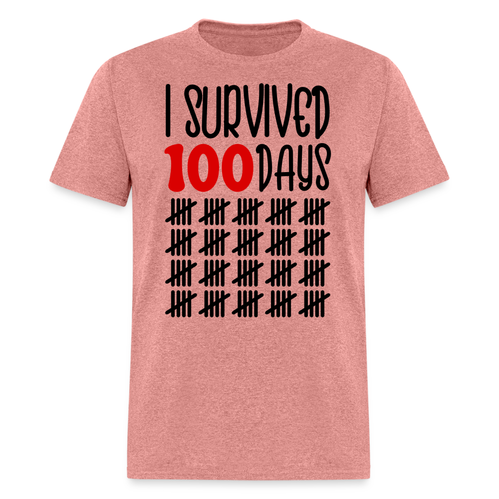 Funny 100 Days Survived School Tee Teacher Appreciation T-shirt - heather mauve