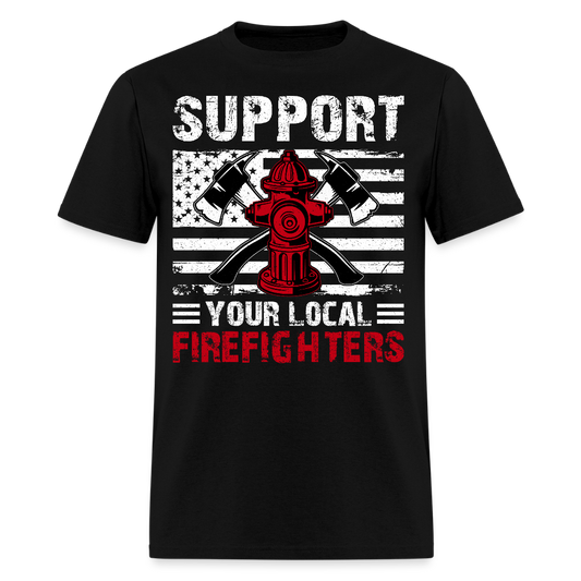 Support Your Local Firefighters T-Shirt - black