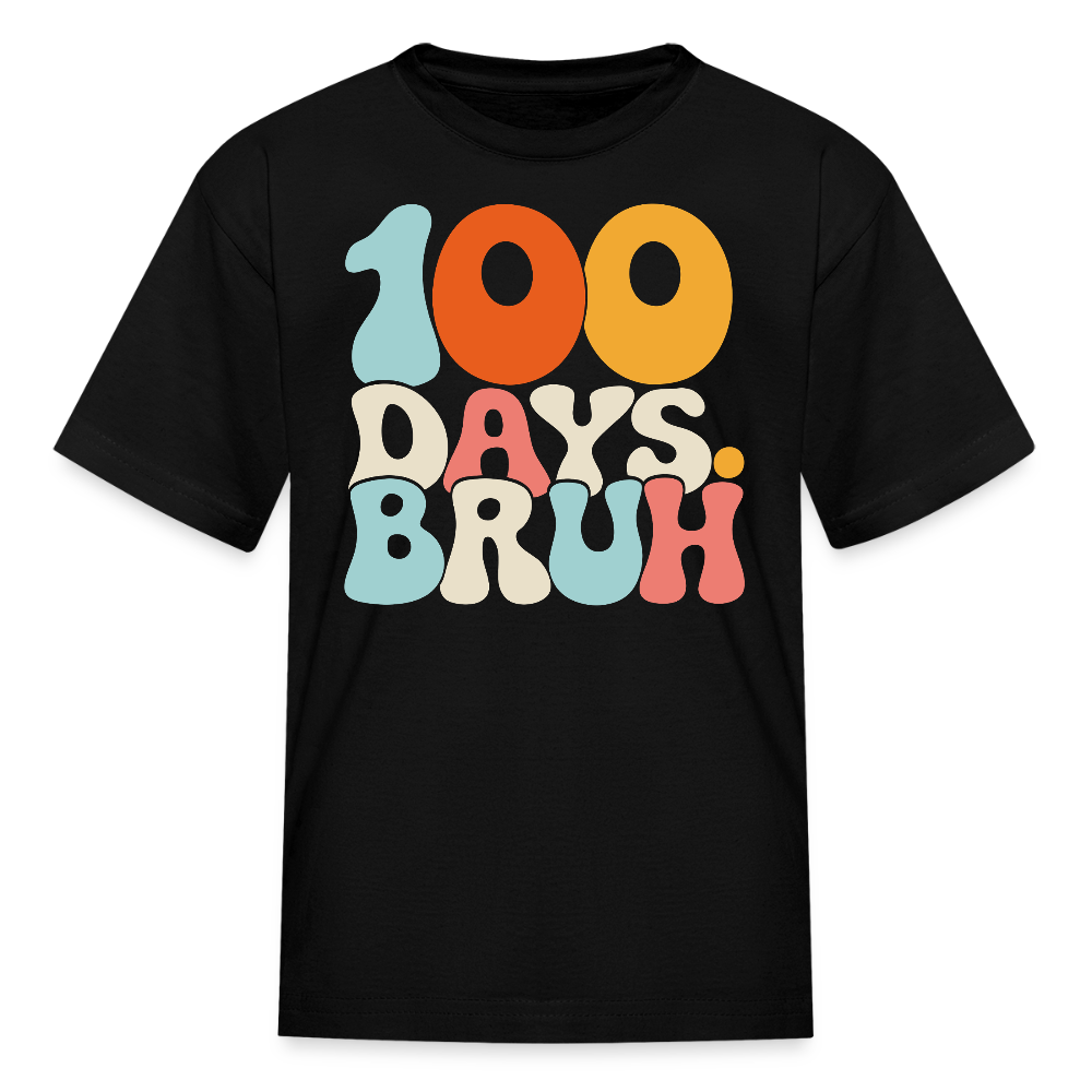 Retro 100 Days School Tee 100 Days Bruh Shirt For Kids T-shirt - black