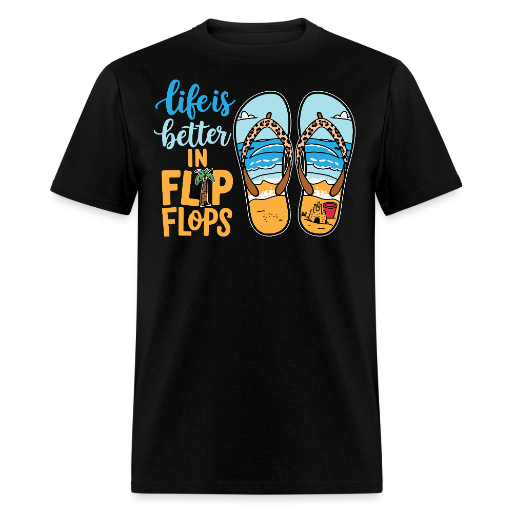 Life Is Better In Flip Flops Beach Vacation T-shirt - black