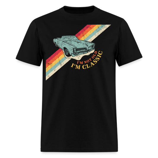 I’m Not Old I’m Classic Retro Car Graphic T-Shirt - black
