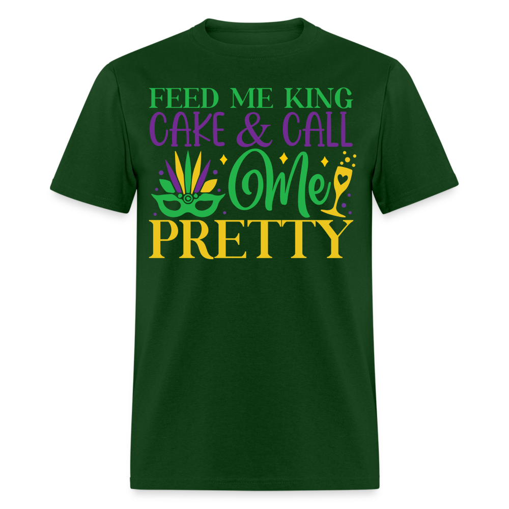 New Orleans Mardi Gras Tee Feed Me King Cake And Call Me Pretty T-shirt - forest green