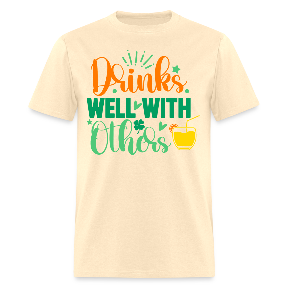 Party-Ready Tee – Drinks Well with Others Funny Shirt - natural