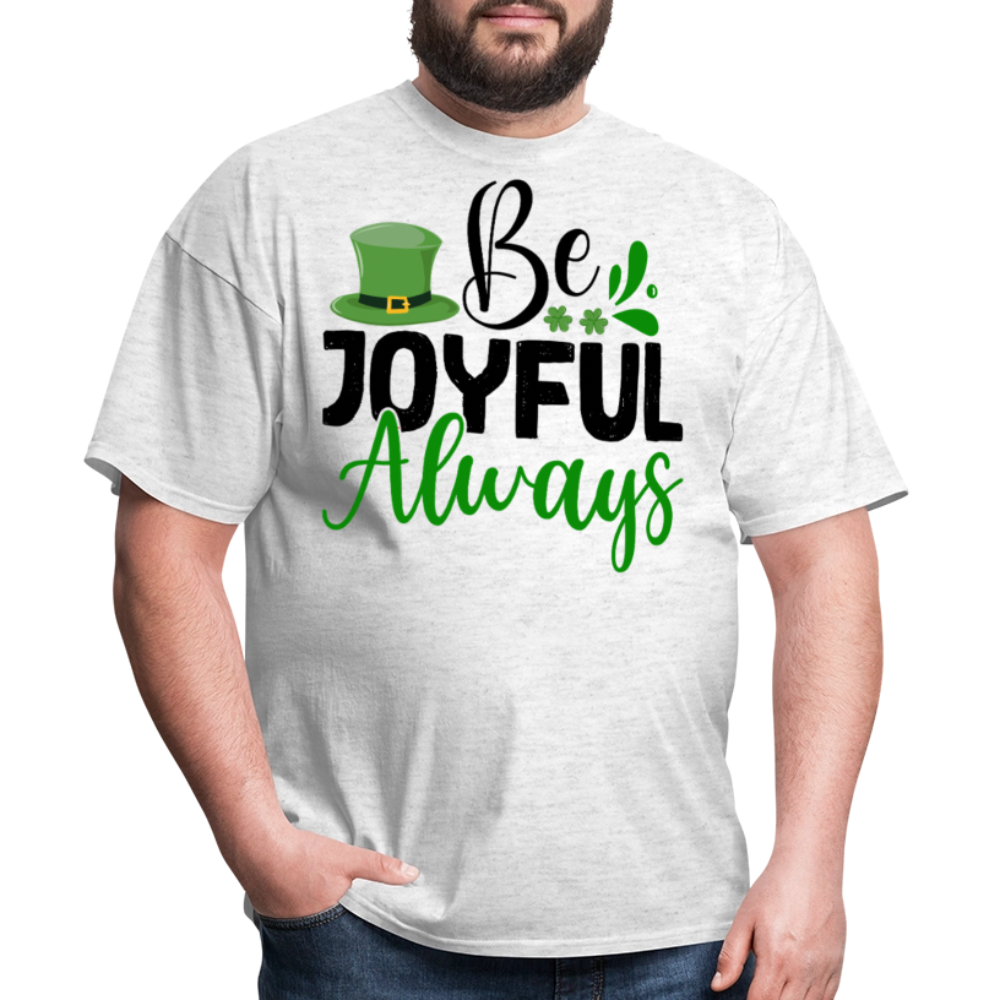 Be Joyful Always St Patrick’s Day T-shirt - light heather gray