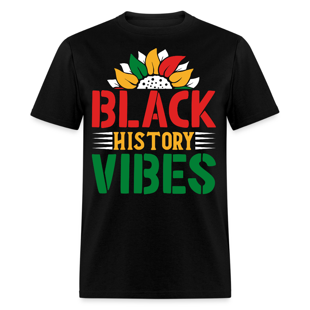 Black History Vibes Black Culture Celebration T-shirt - black