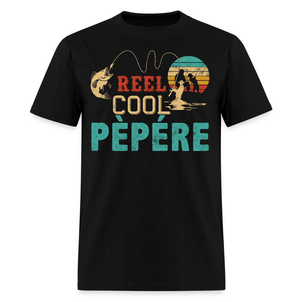 Reel Cool Pépère Fishing Gifts For Grandpa T-shirt - black