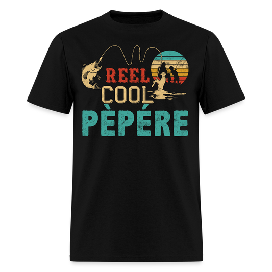 Reel Cool Pépère Fishing Gifts For Grandpa T-shirt - black