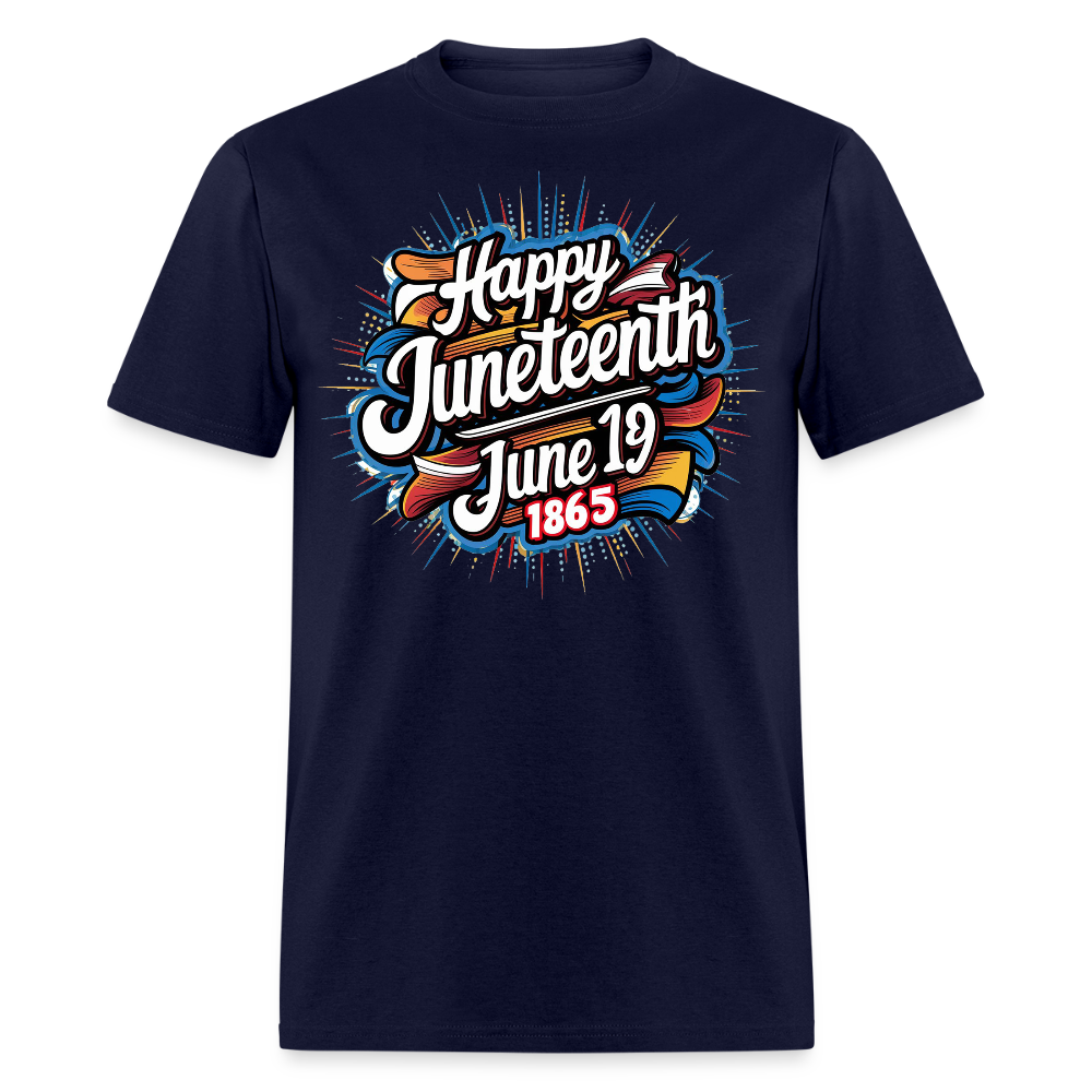 Happy Juneteenth 1865 June 19th Freedom T-shirt - navy
