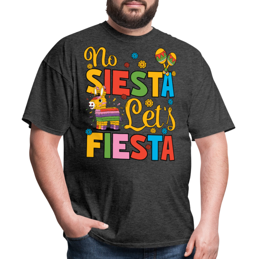 Funny Mexican Party Shirt for Fiesta Celebrations No Siesta Let's Fiesta T-shirt - heather black