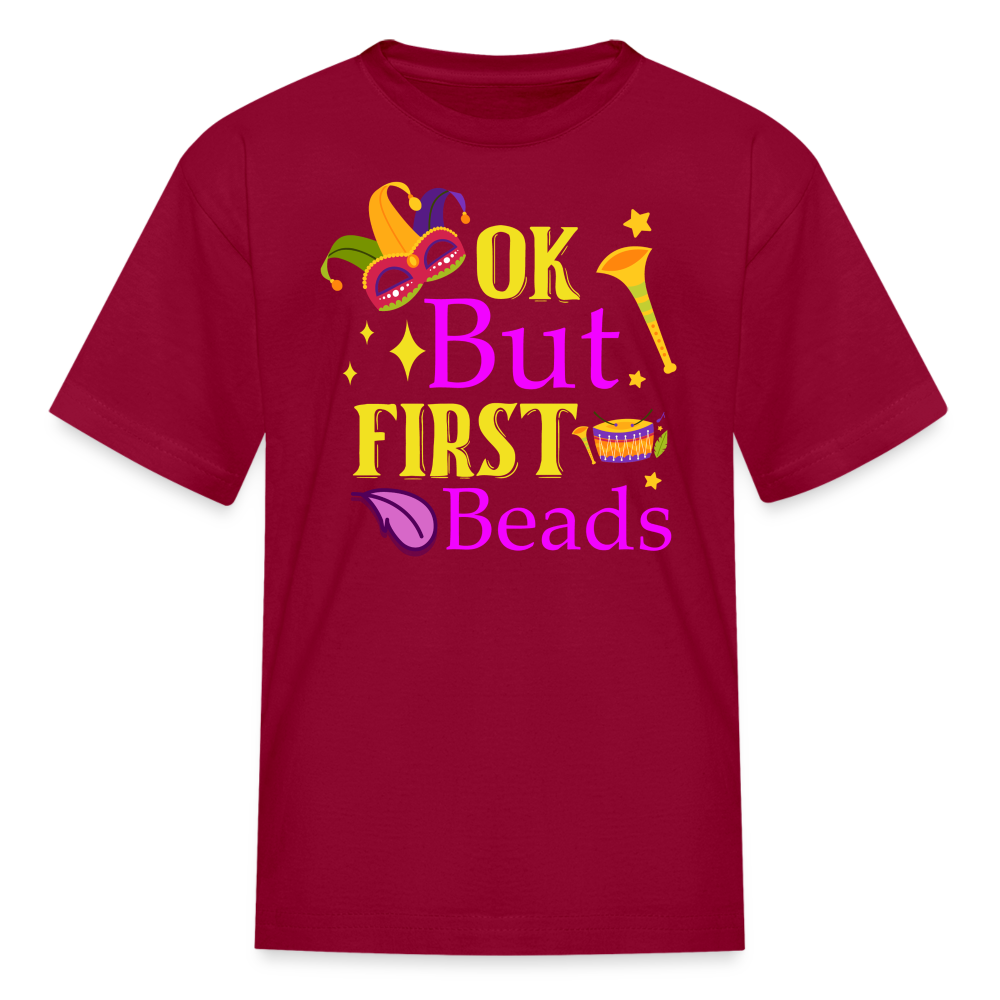 Ok But First Beads Funny Mardi Gras T-shirt - dark red