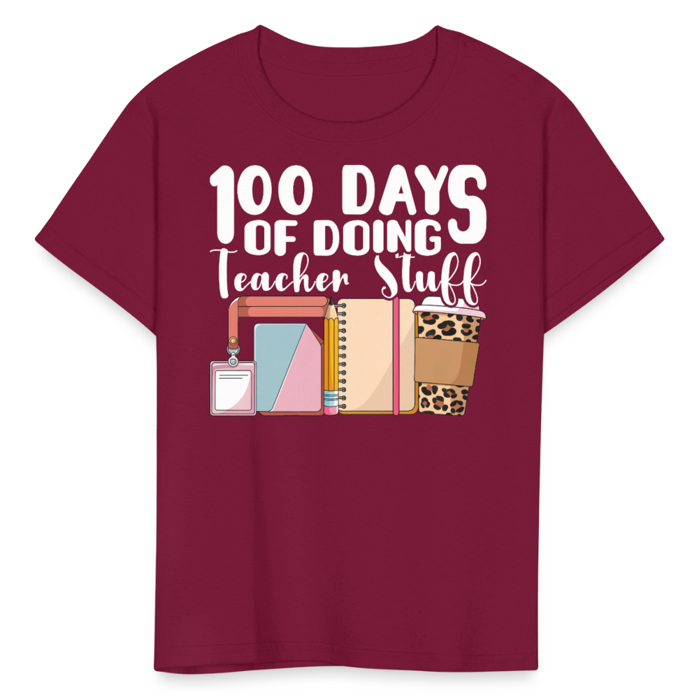 Fun and Cute Teacher Gift 100 Days of Doing Teacher Stuff T-Shirt - burgundy