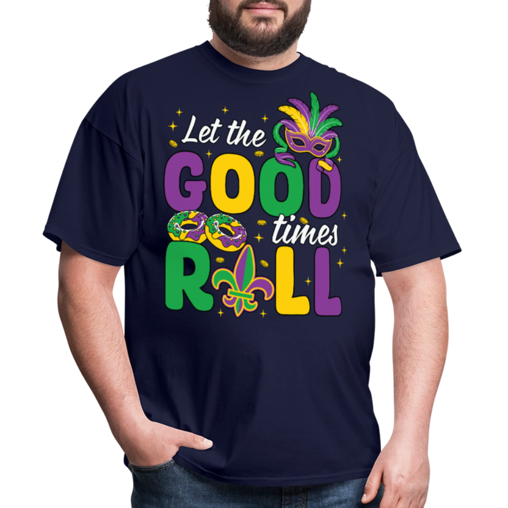 Let The Good Times Roll Graphic Tee Funny Mardi Gras Festival T-shirt - navy