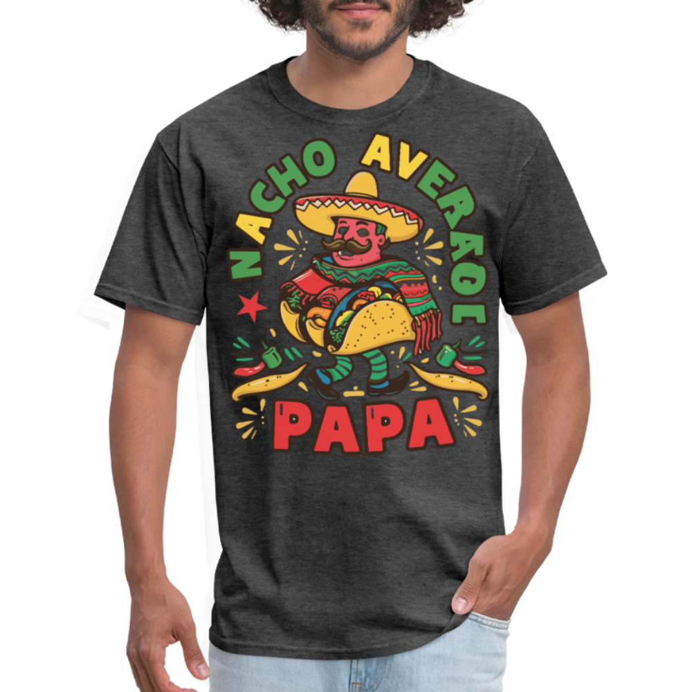 Nacho Average Papa Taco Lover T-shirt - heather black