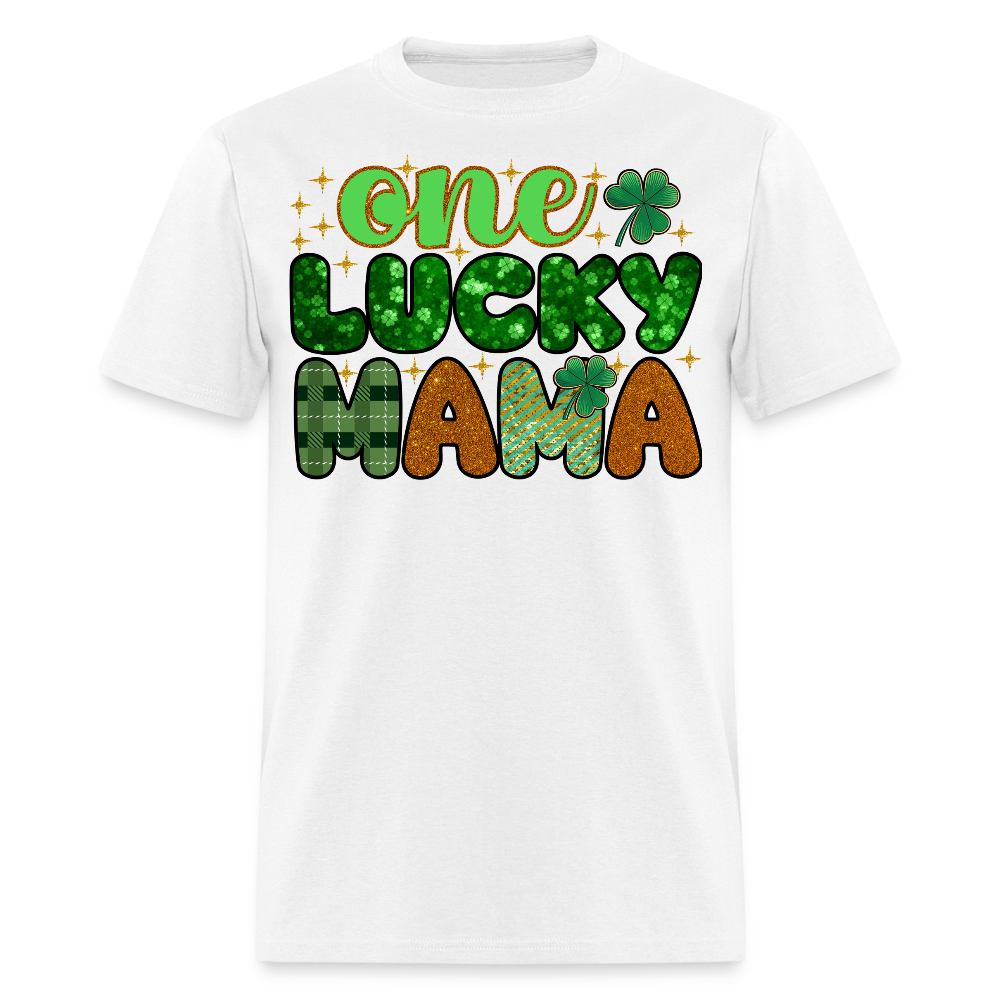 One lucky Mama St Patrick’s Day Women T-shirt - white