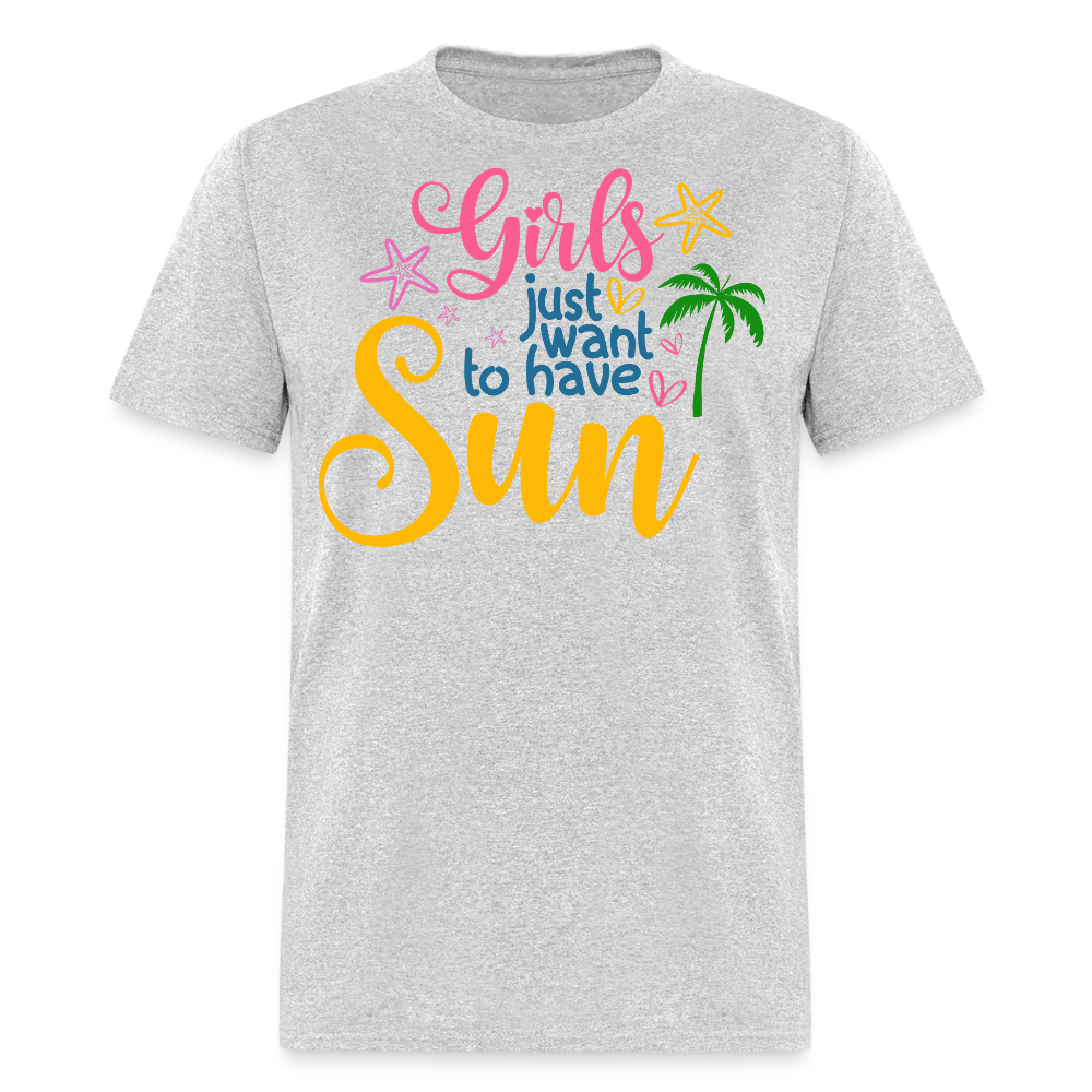 Girls Just Want To Have Sun Summer Beach T-shirt - heather gray