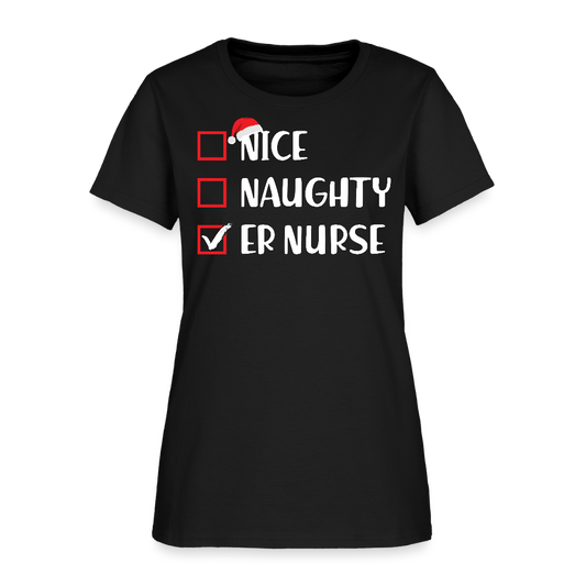 ER Nurse Naughty Or Nice T-Shirt - black