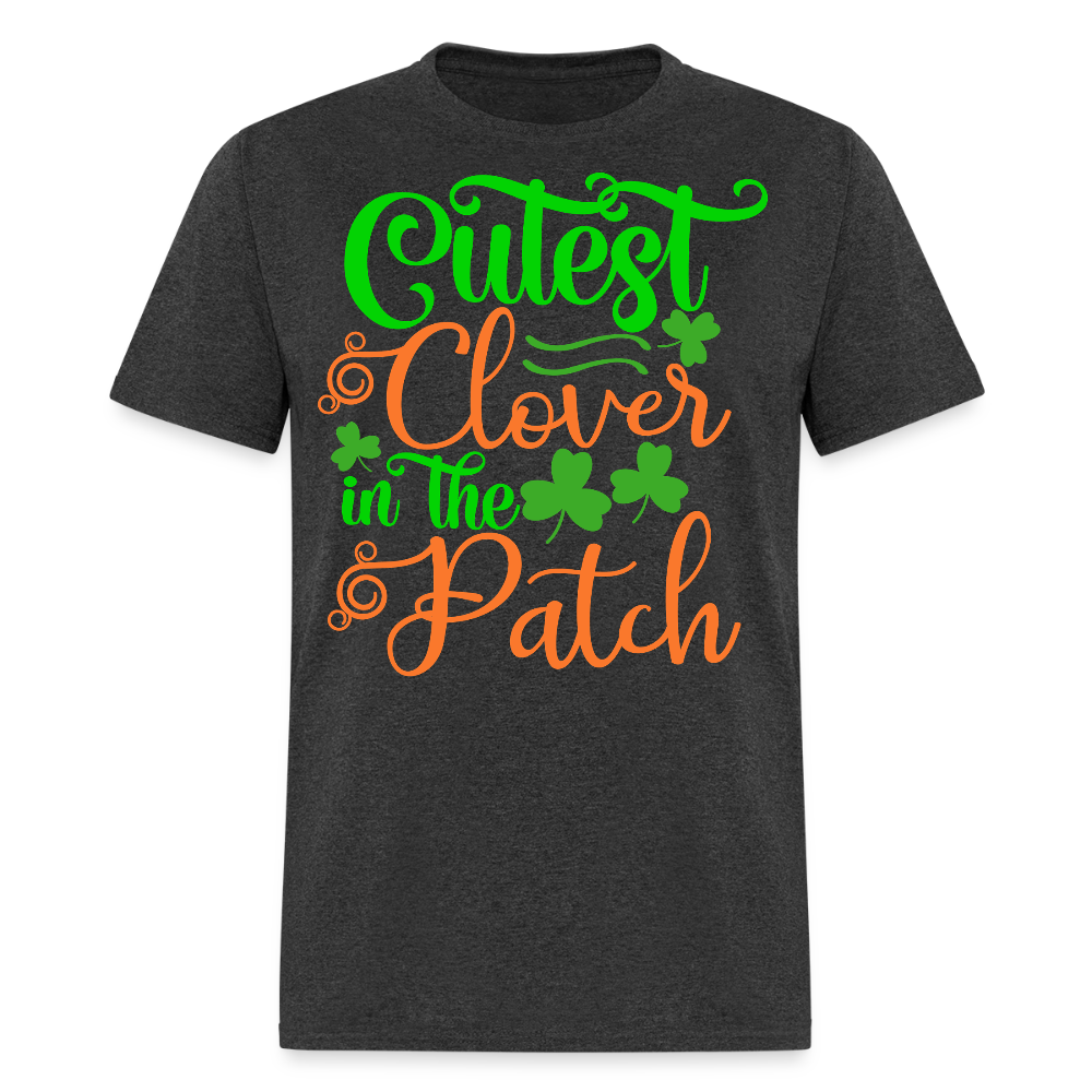 Cutest Clover In The Patch St Patrick’s Day T-shirt - heather black
