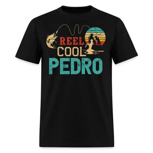 Custom Reel Cool Pedro Funny Fisherman T-shirt - black