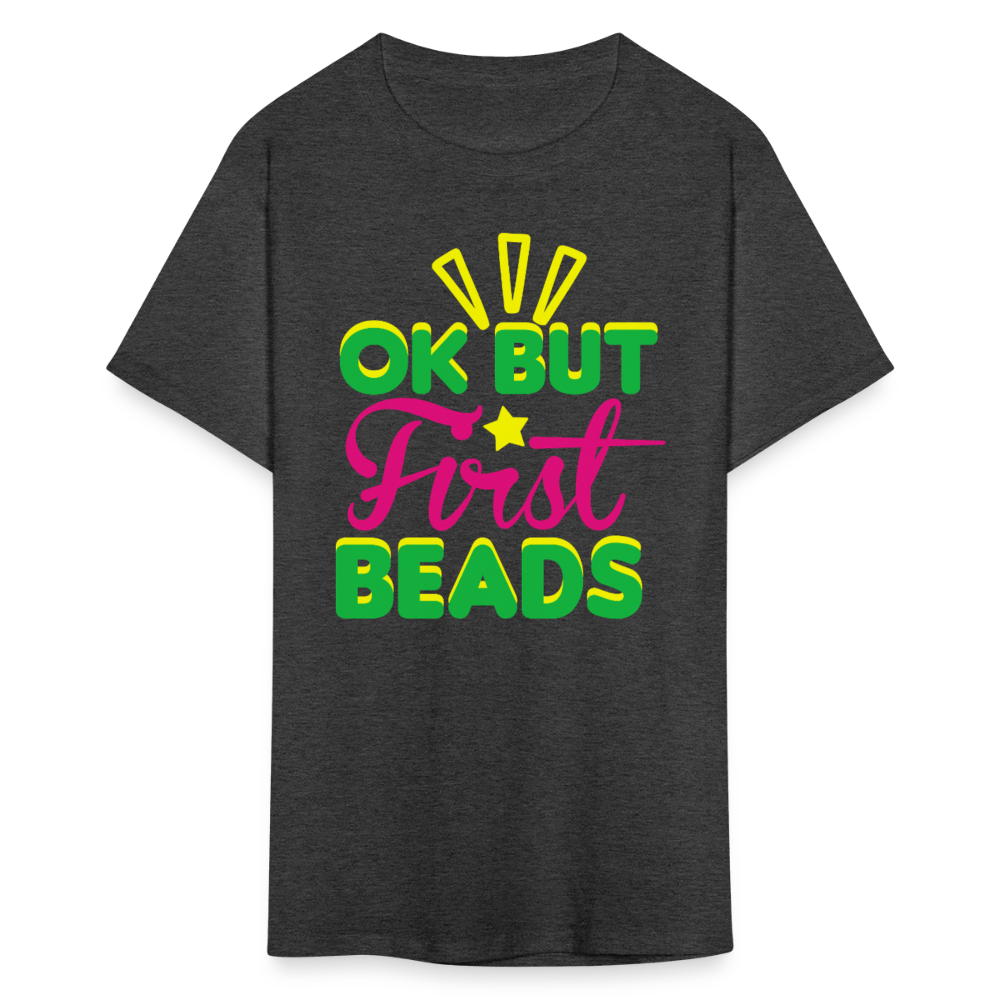 Ok But First Beads Tee Mardi Gras Bead Collecting T-shirt - heather black