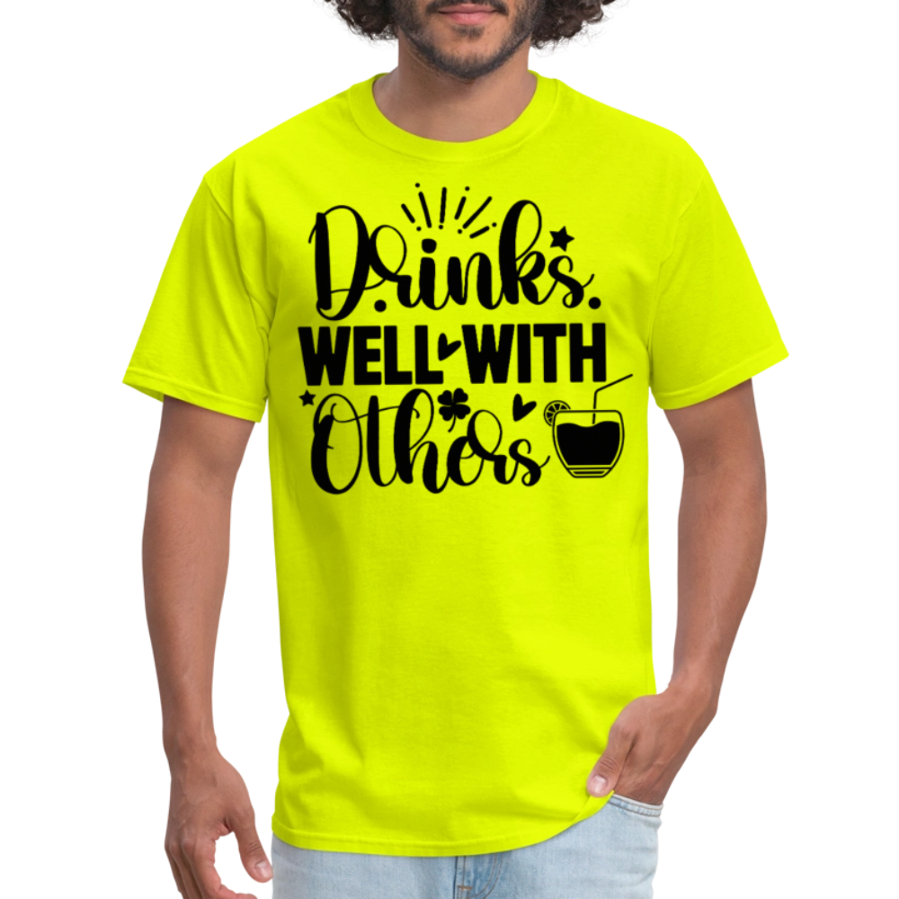 St. Patrick's Day Tee – Drinks Well with Others Shirt - safety green