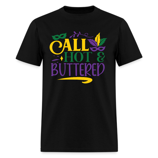 Funny Fat Tuesday Tee Hot & buttered Mardi Gras T-shirt - black