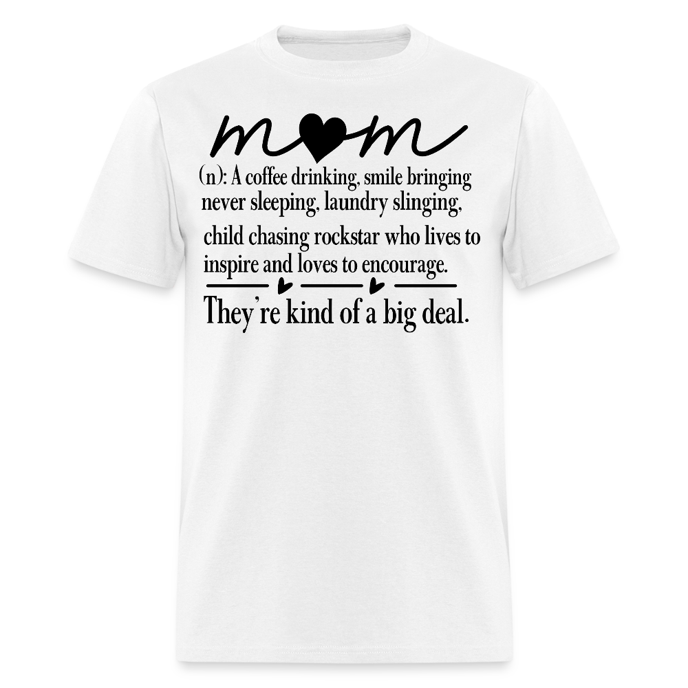 Mom Definition Tee Mother’s Day Gift T-shirt - white