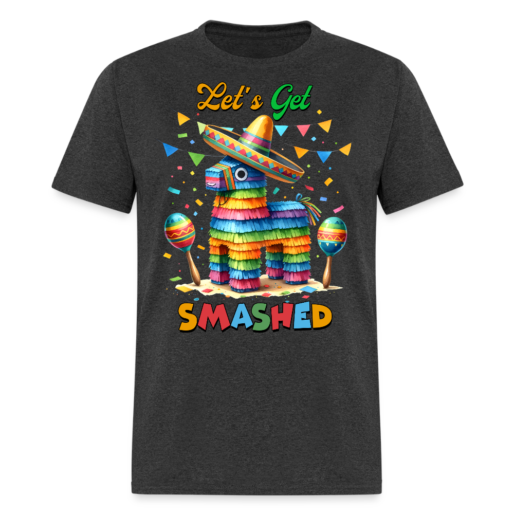 Funny Cinco De Mayo Party Shirt Let's Get Smashed Piñata T-shirt - heather black