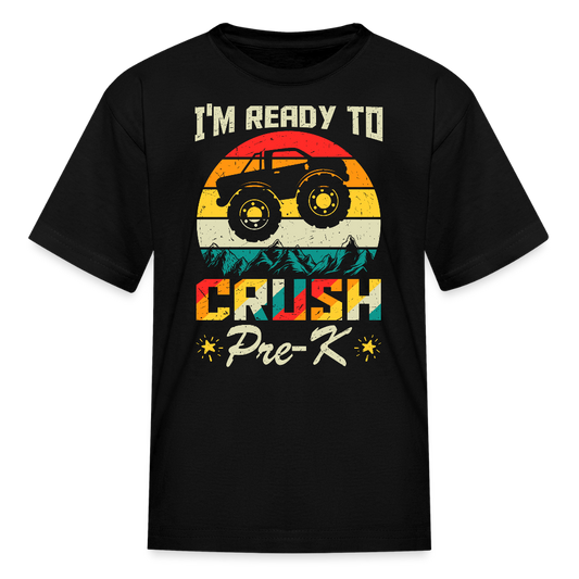 Ready To Crush Pre K Back To School Boys T-Shirt - black
