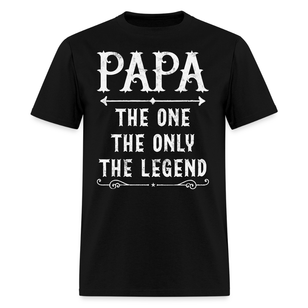 Papa The One The Only The Legend Father's Day Gifts T-Shirt - black