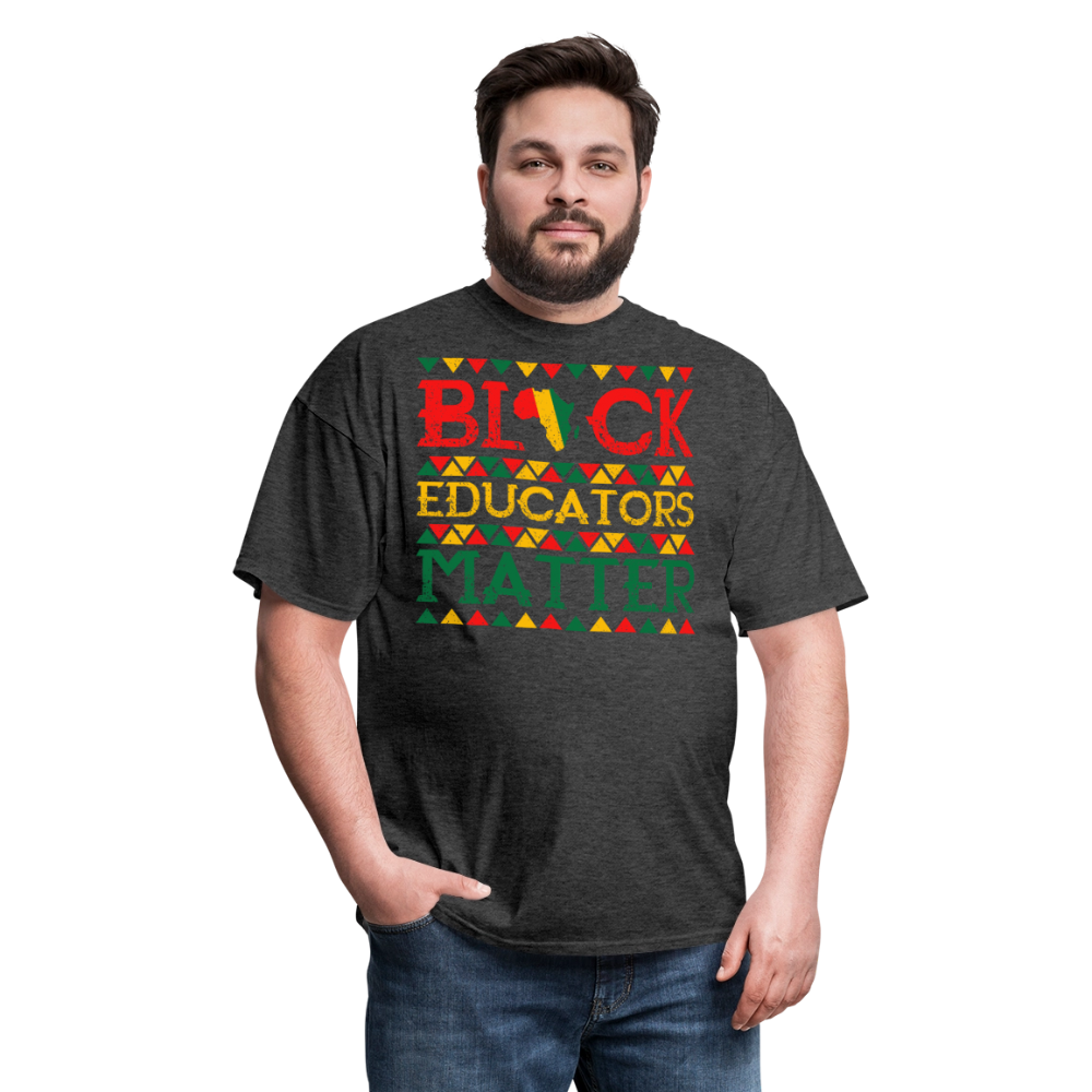 African Pride Gift For Teachers Black Educators Matter T-shirt - heather black