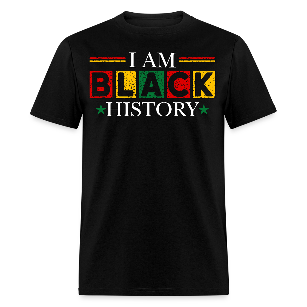 African American Pride Clothing For Celebrations I Am Black History T-Shirt - black