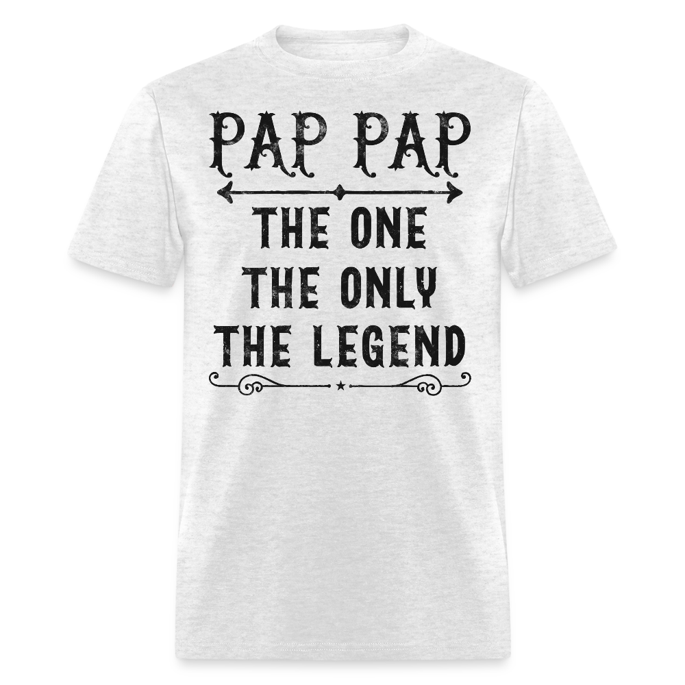The One The Only The Legend Pap Pap T-Shirt - light heather gray