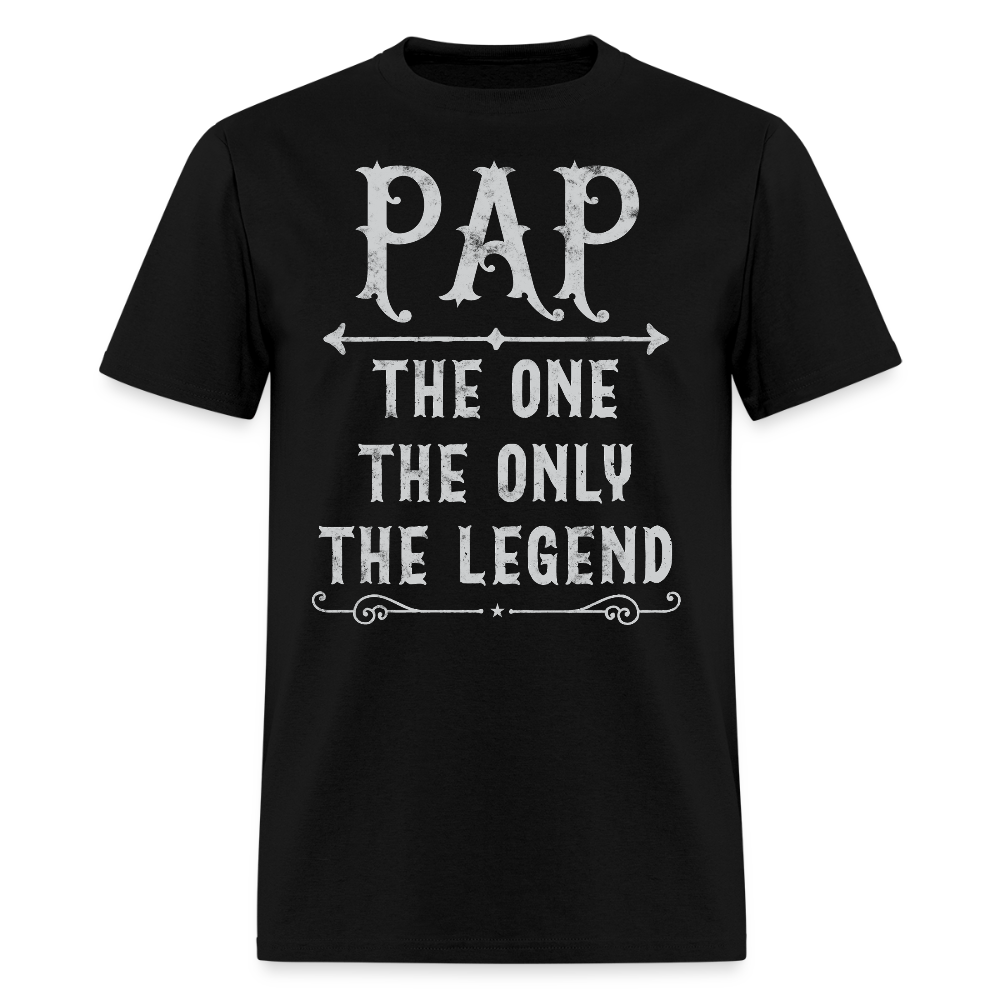 The One And Only Legendary Pap T-Shirt - black