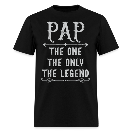 The One And Only Legendary Pap T-Shirt - black
