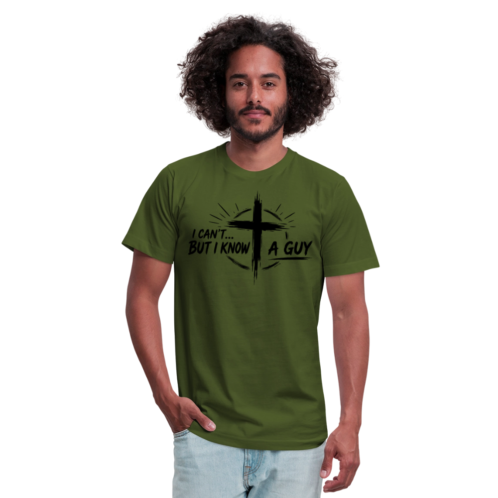 I Can't But I Know A Guy Jesus Cross Unisex T-Shirt | Christian Faith Gift - olive