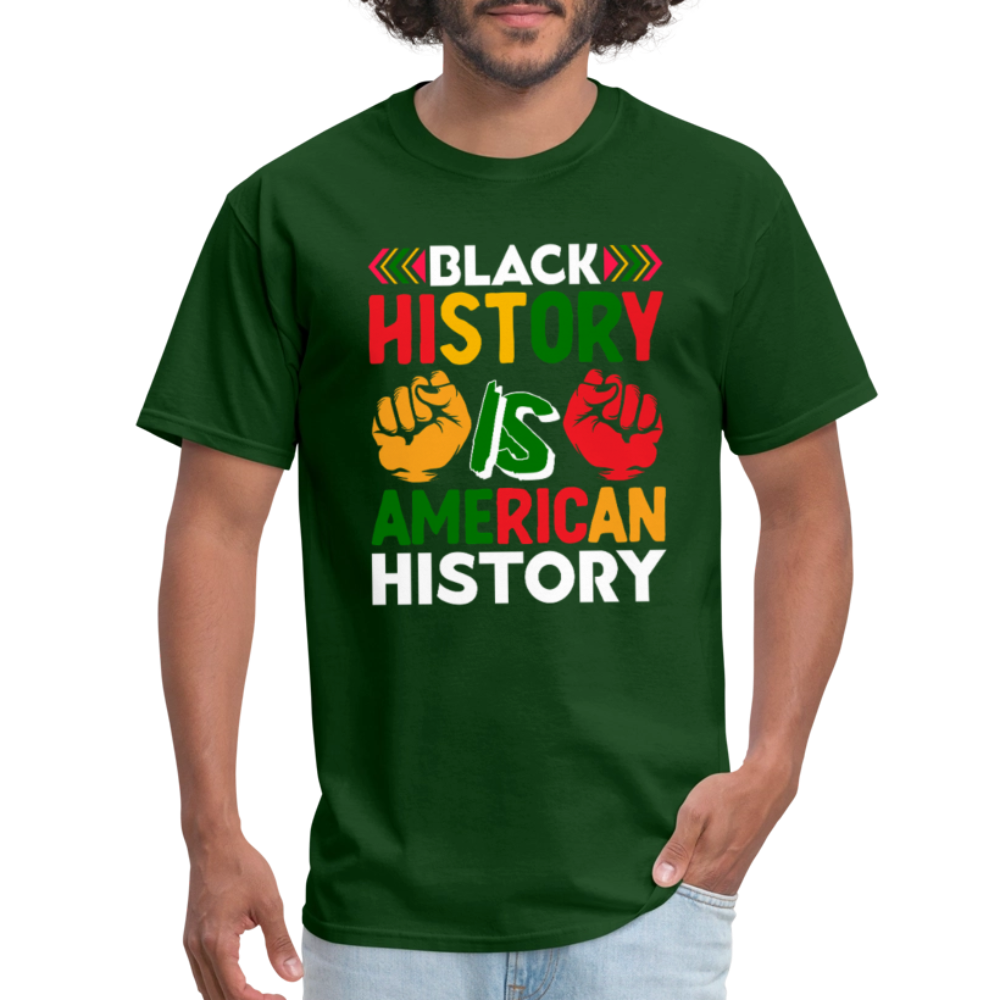 Black History is American History shirt African American Culture T-shirt - forest green