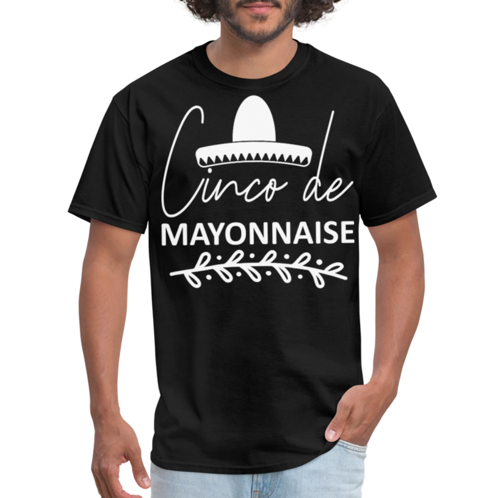 Funny Cinco De Mayo Shirt For Men Women Cinco de Mayonnaise T-shirt - black