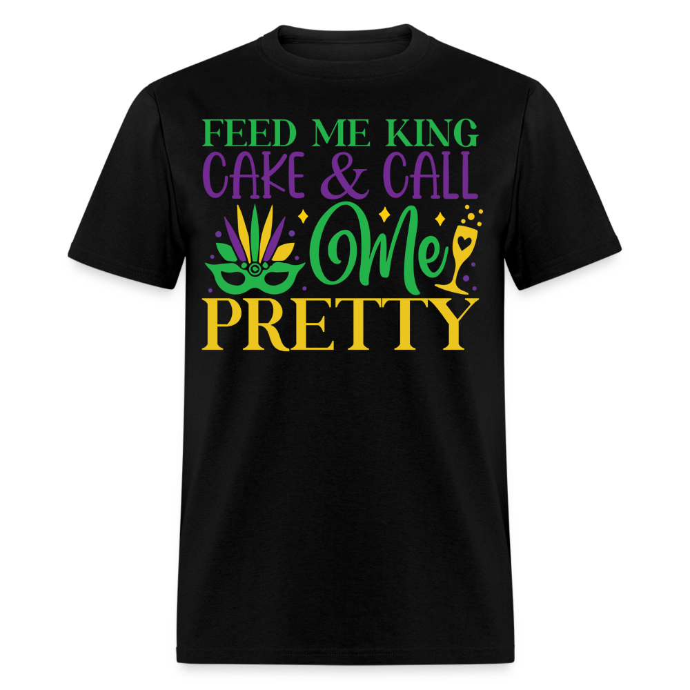 New Orleans Mardi Gras Tee Feed Me King Cake And Call Me Pretty T-shirt - black