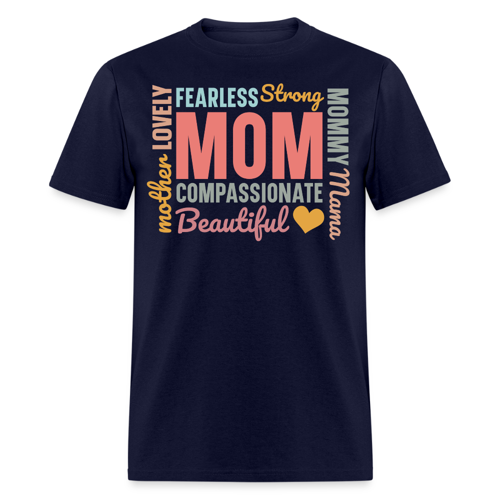 Heartwarming Gifts For Mother’s Day Thoughtful Mom T-shirt - navy