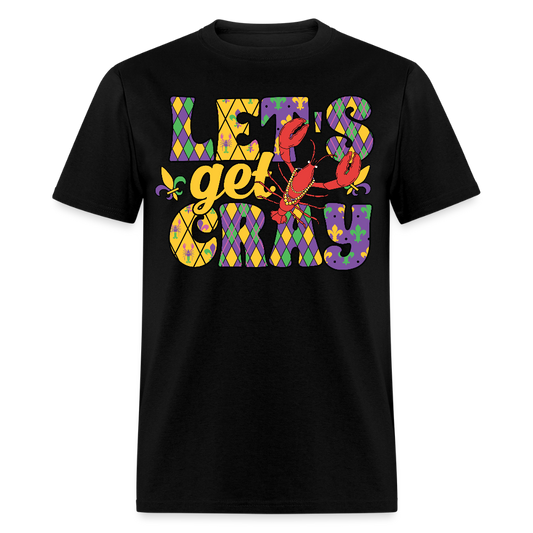 Let’s Get Cray Mardi Gras Crawfish Party T-Shirt - black