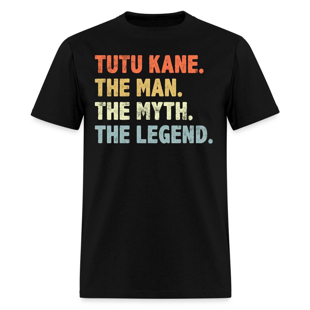 Tutu Kane The Man The Myth The Legend Hawaiian Grandfather T-shirt - black