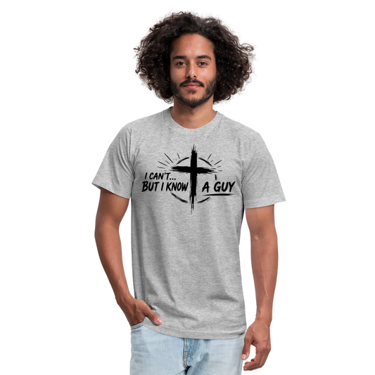 I Can't But I Know A Guy Jesus Cross Unisex T-Shirt | Christian Faith Gift