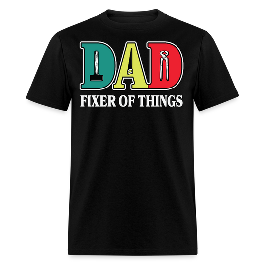 Funny Dad Tee Fixer Of Things Father's Day Gift T-shirt - black