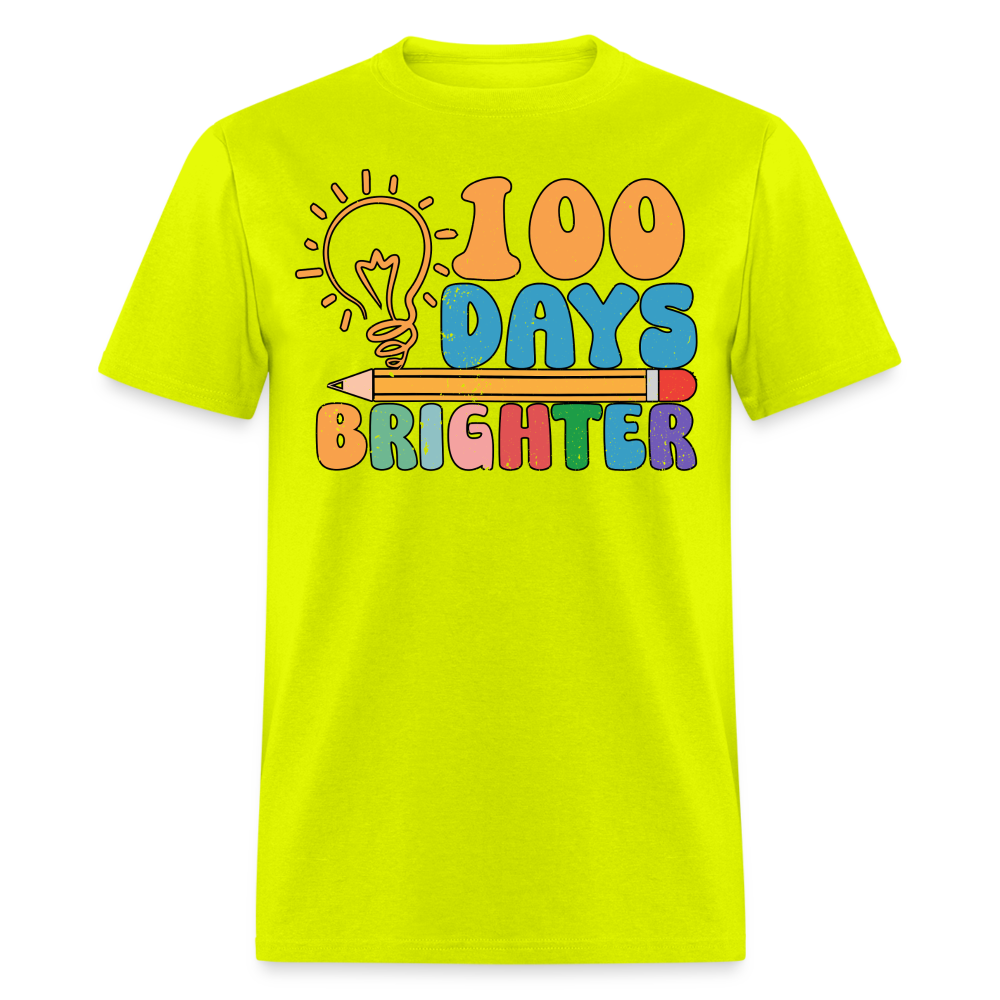 100 Days Brighter Shirt for Teachers Fun School Milestone T-Shirt - safety green