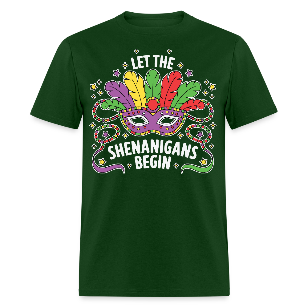 Funny Let the Shenanigans Begin Mardi Gras Party T-shirt - forest green