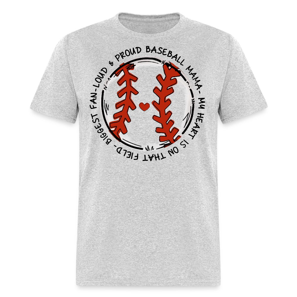 My Heart Is On That Field Baseball Mama T-shirt - heather gray